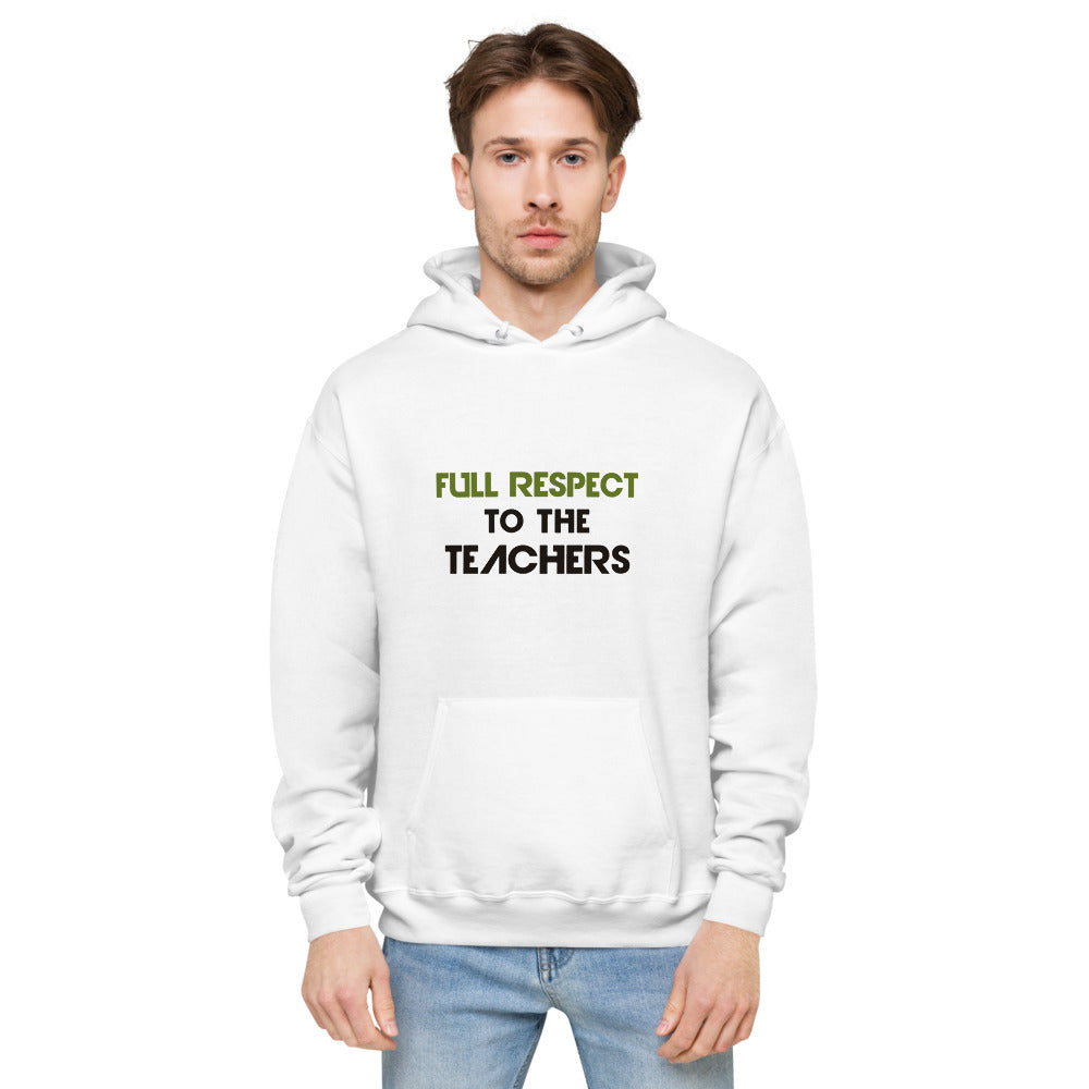 FULL RESPECT TO TEACHER - Unisex fleece hoodie