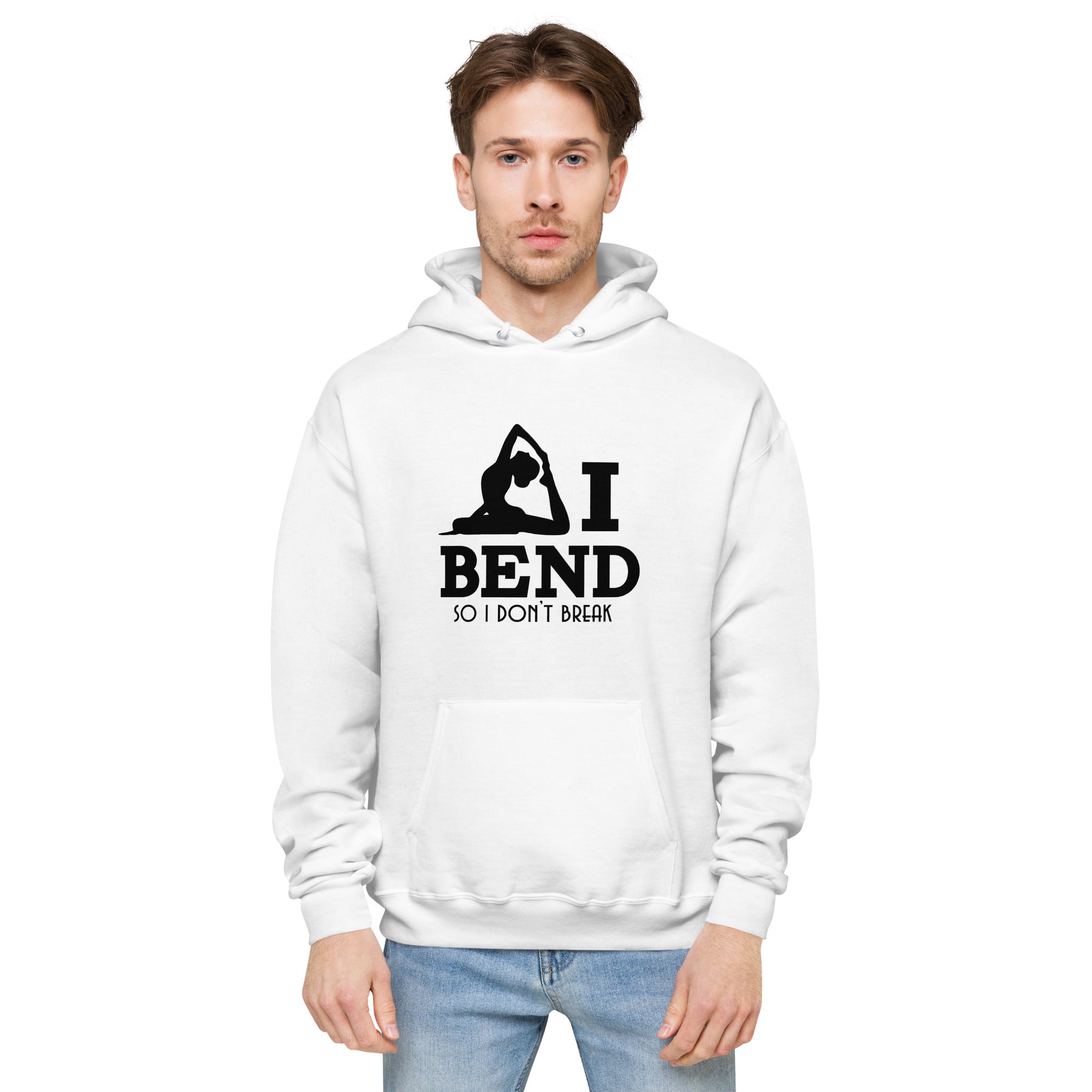 I BEND SO I DON'T BREAK - Unisex fleece hoodie
