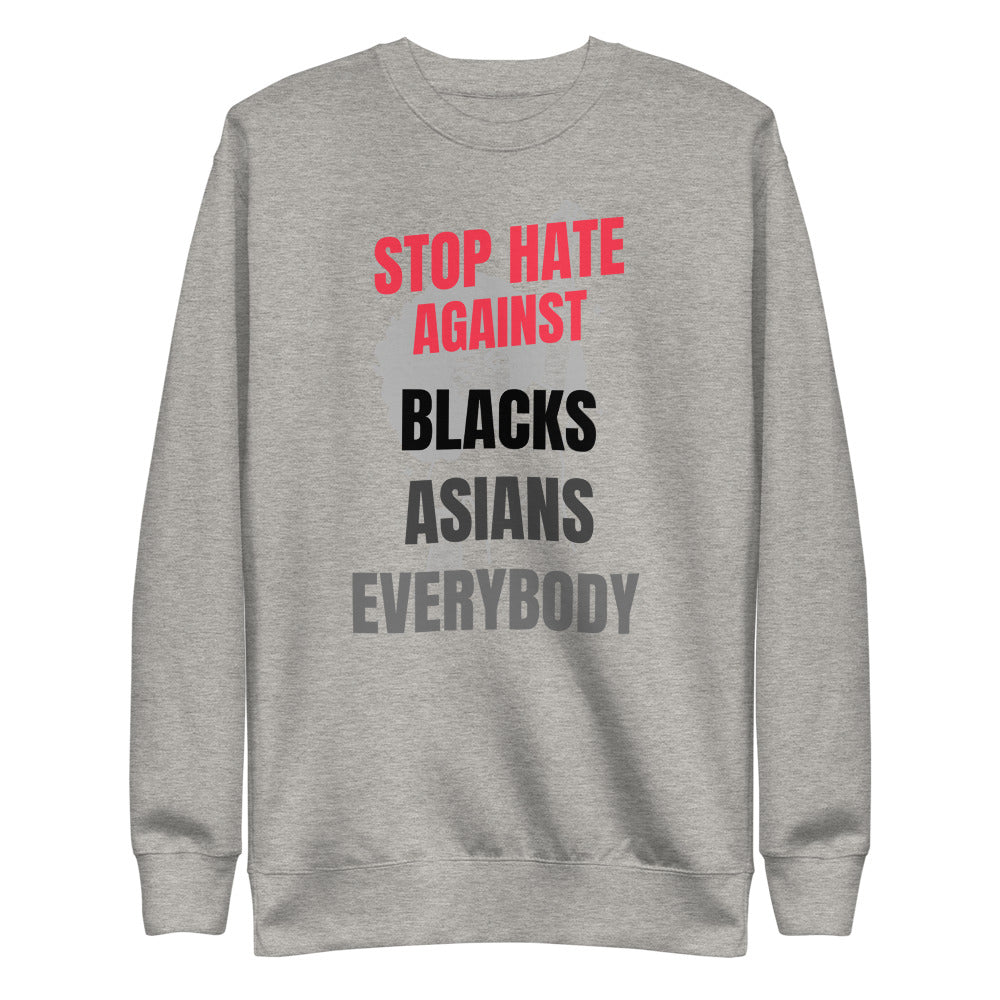 STOP HATE AGAINST EVERYBODY - Unisex Fleece Pullover