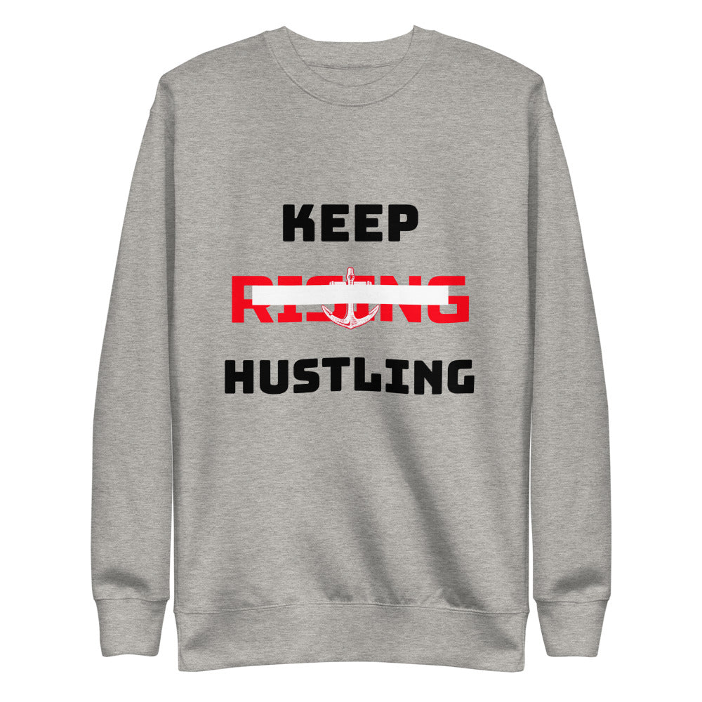 KEEP RISING HUSTLING - Unisex Fleece Pullover