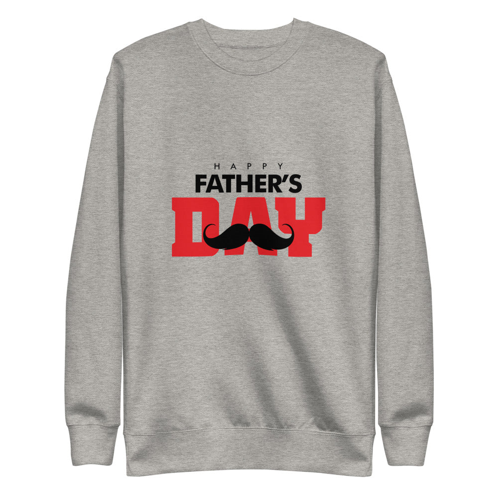 HAPPY FATHER'S DAY - Unisex Fleece Pullover