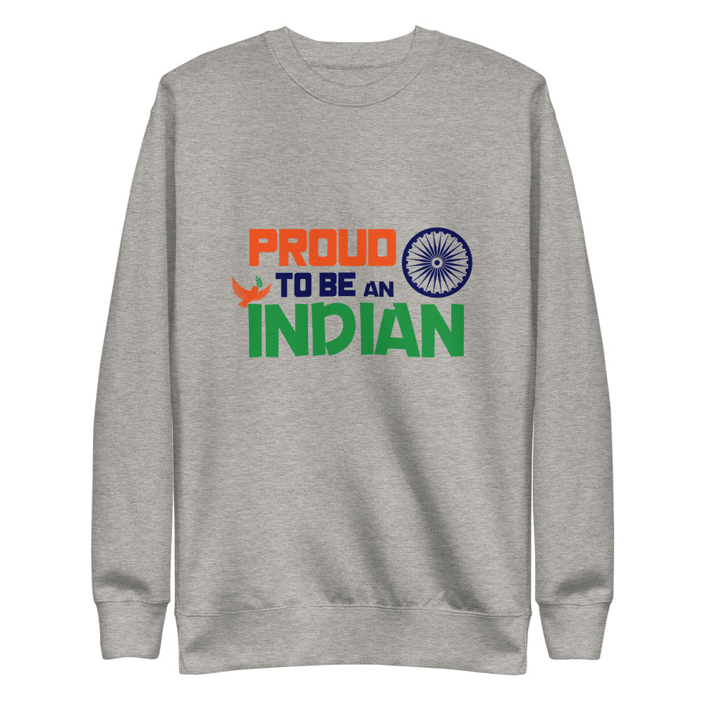 PROUD TO BE AN INDIAN - Unisex Fleece Pullover
