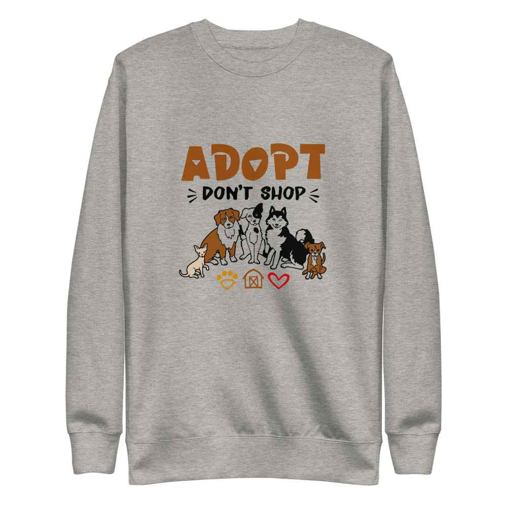 ADOPT DON'T SHOP - Unisex Fleece Pullover