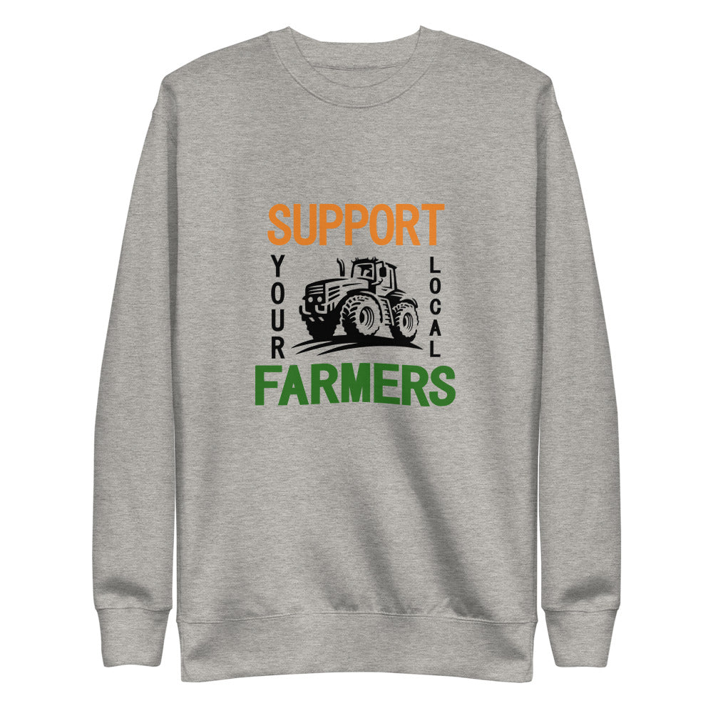 SUPPORT YOUR LOCAL FARMERS - Unisex Fleece Pullover