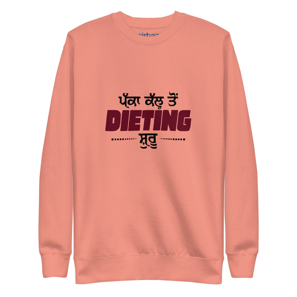 PAKKA KAL TO DIETING SHURU - Unisex Fleece Pullover