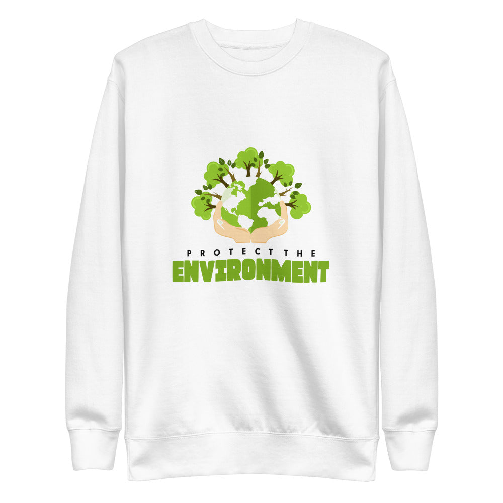 PROTECT THE ENVIRONMENT - Unisex Fleece Pullover