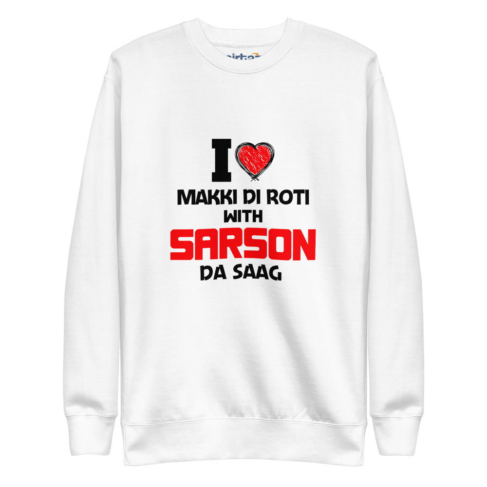 I LOVE MAKKI DI ROTI - Unisex Fleece Pullover