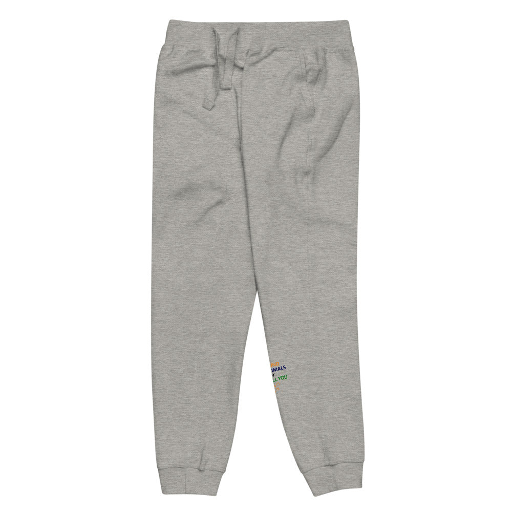 BE KIND TO ANIMALS - Unisex fleece sweatpants