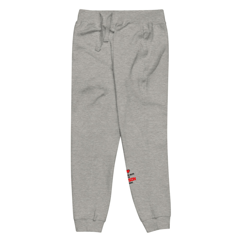 I LOVE MAKKI DI ROTI - Unisex fleece sweatpants