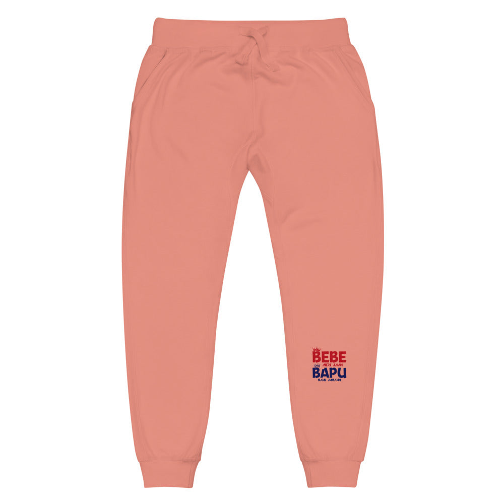 BEBE MERI JAAN BAPU NAAL JAHAAN - Unisex fleece sweatpants