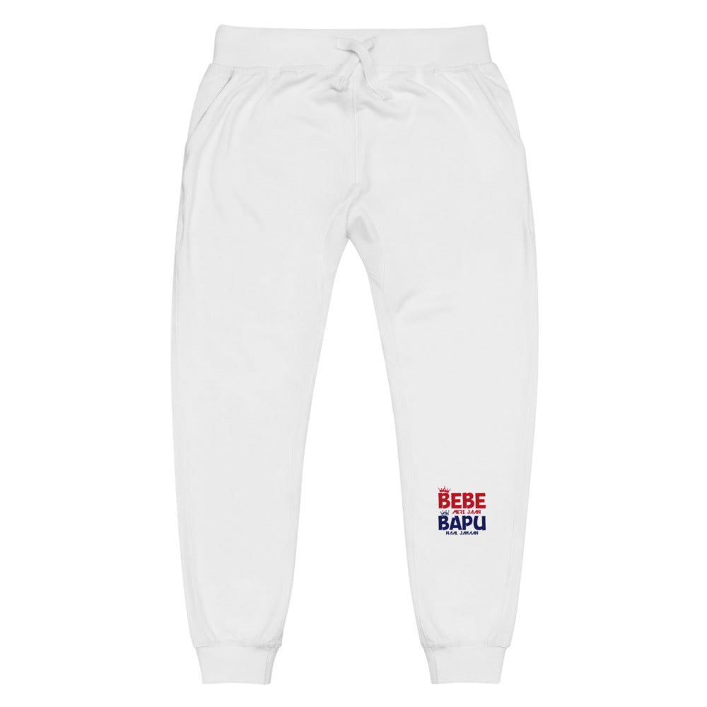 BEBE MERI JAAN BAPU NAAL JAHAAN - Unisex fleece sweatpants