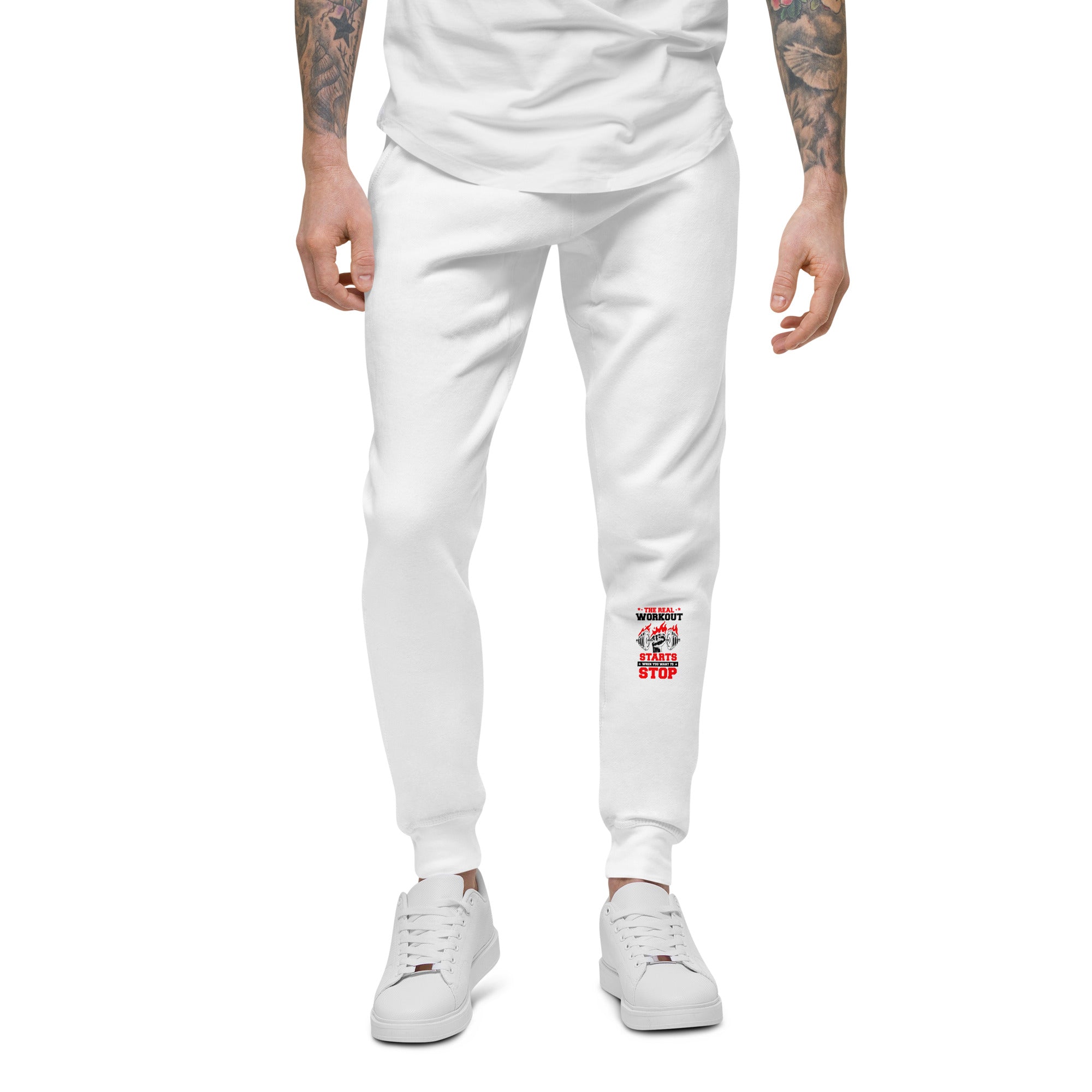 THE REAL WORKOUT STARTS - Unisex fleece sweatpants