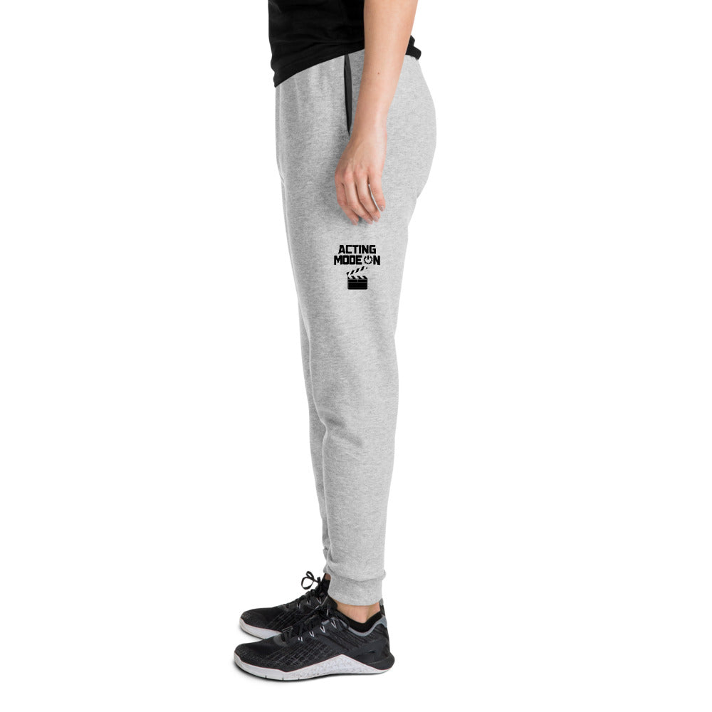 ACTING MODE ON - Unisex Joggers