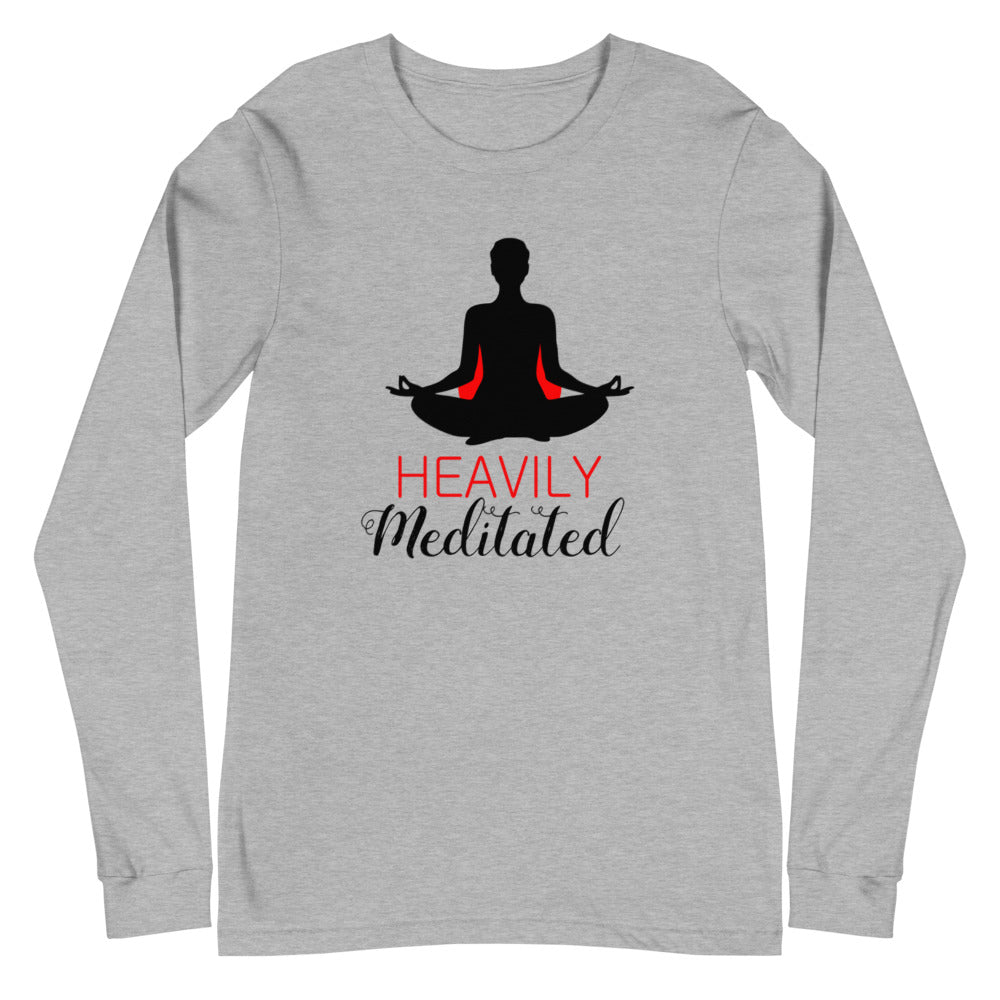 HEAVILY MEDITATED - Unisex Long Sleeve Tee