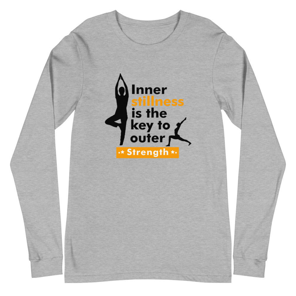 INNER STILLNESS IS THE KEY - Unisex Long Sleeve Tee