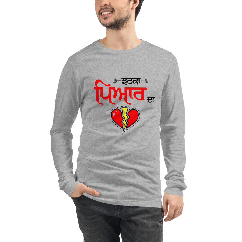 JHATKA PYAR DA - Unisex Long Sleeve Tee