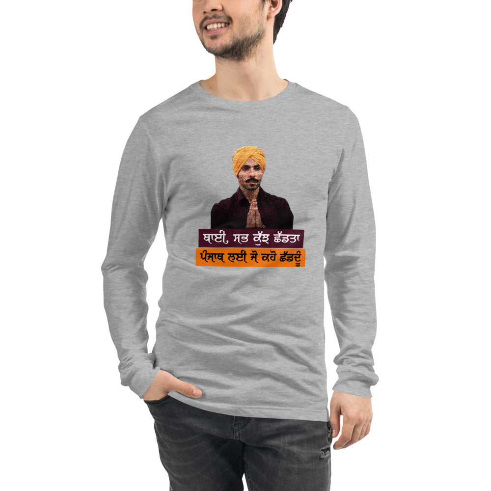 BHAI SAB KUCH SHAD TA - Unisex Long Sleeve Tee