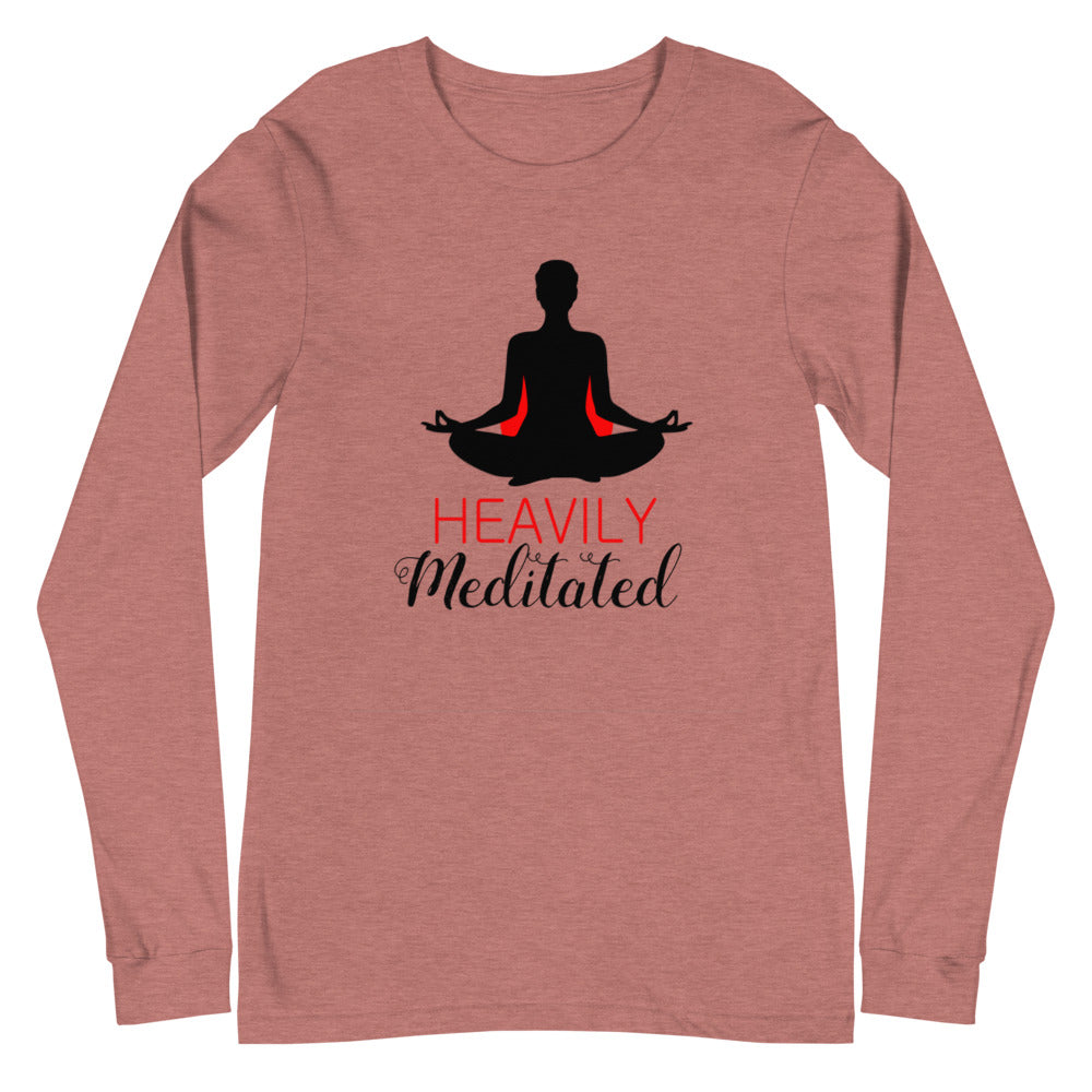 HEAVILY MEDITATED - Unisex Long Sleeve Tee