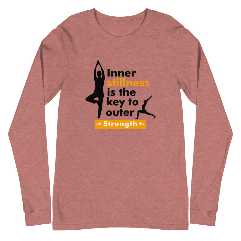 INNER STILLNESS IS THE KEY - Unisex Long Sleeve Tee