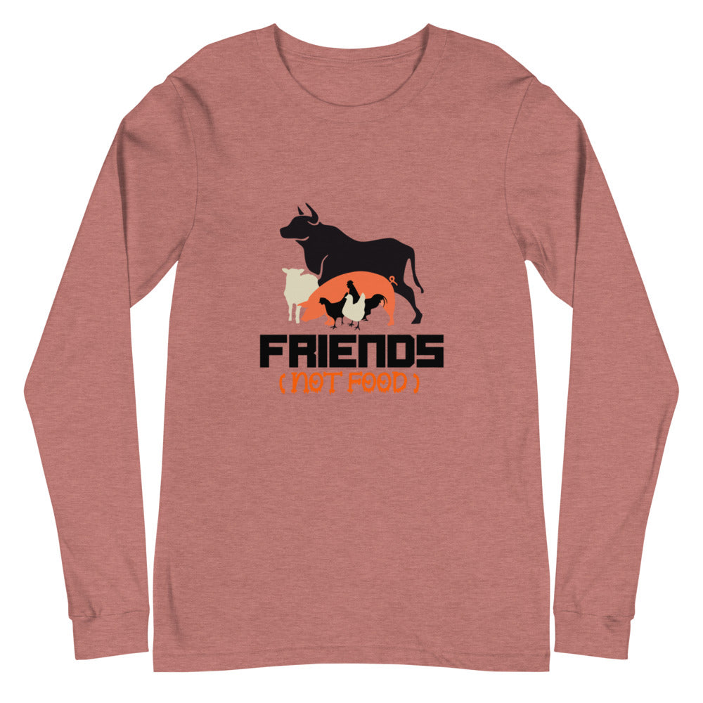 FRIENDS NOT FOOD - Unisex Long Sleeve Tee