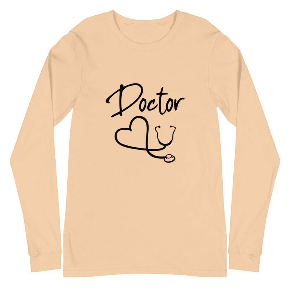 DOCTOR- Unisex Long Sleeve Tee