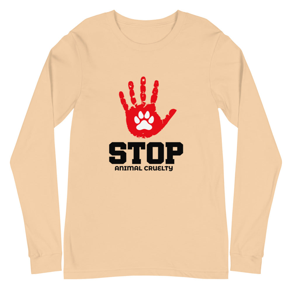 STOP ANIMAL CRUELTY - Unisex Long Sleeve Tee