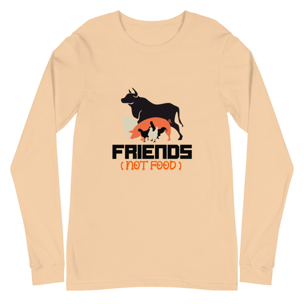 FRIENDS NOT FOOD - Unisex Long Sleeve Tee