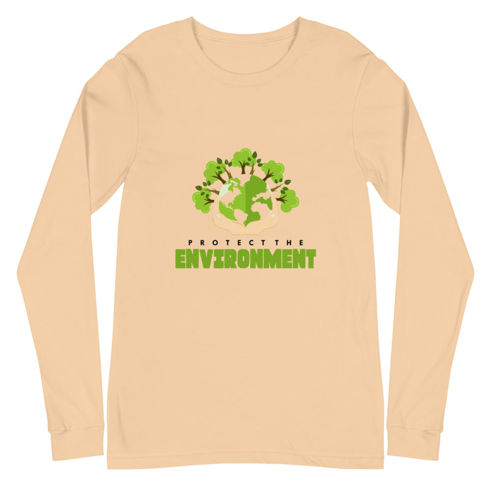 PROTECT THE ENVIRONMENT - Unisex Long Sleeve Tee