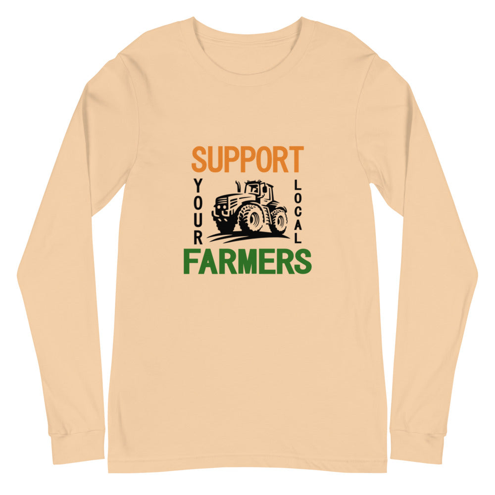 SUPPORT YOUR LOCAL FARMERS - Unisex Long Sleeve Tee