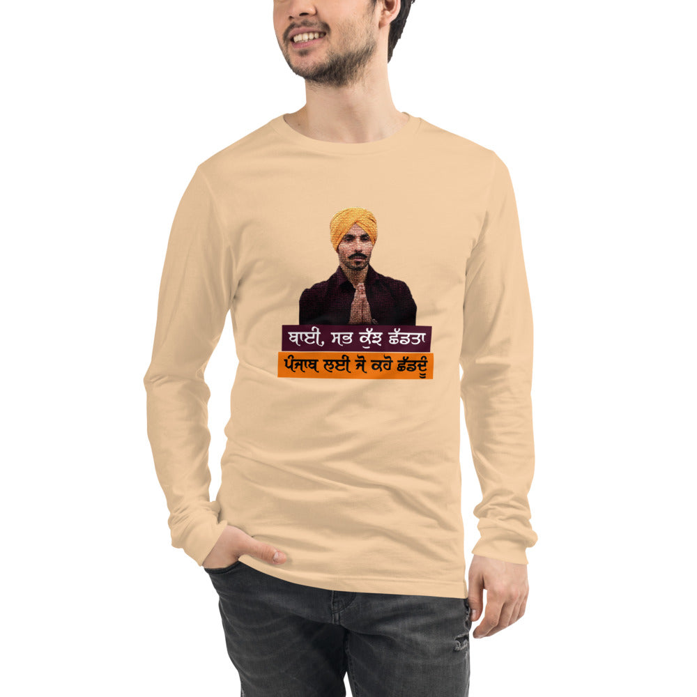 BHAI SAB KUCH SHAD TA - Unisex Long Sleeve Tee