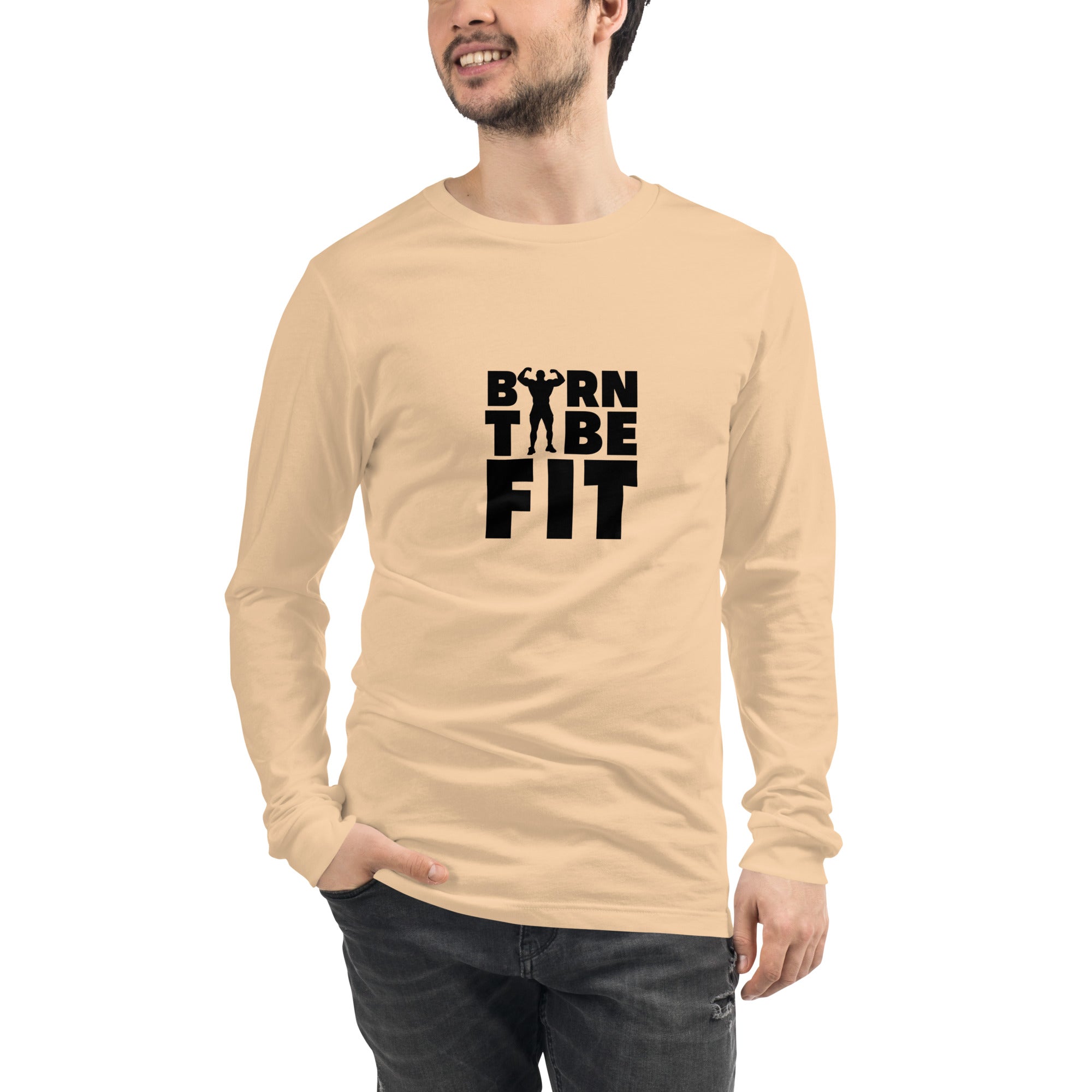 BORN TO BE FIT - Unisex Long Sleeve Tee