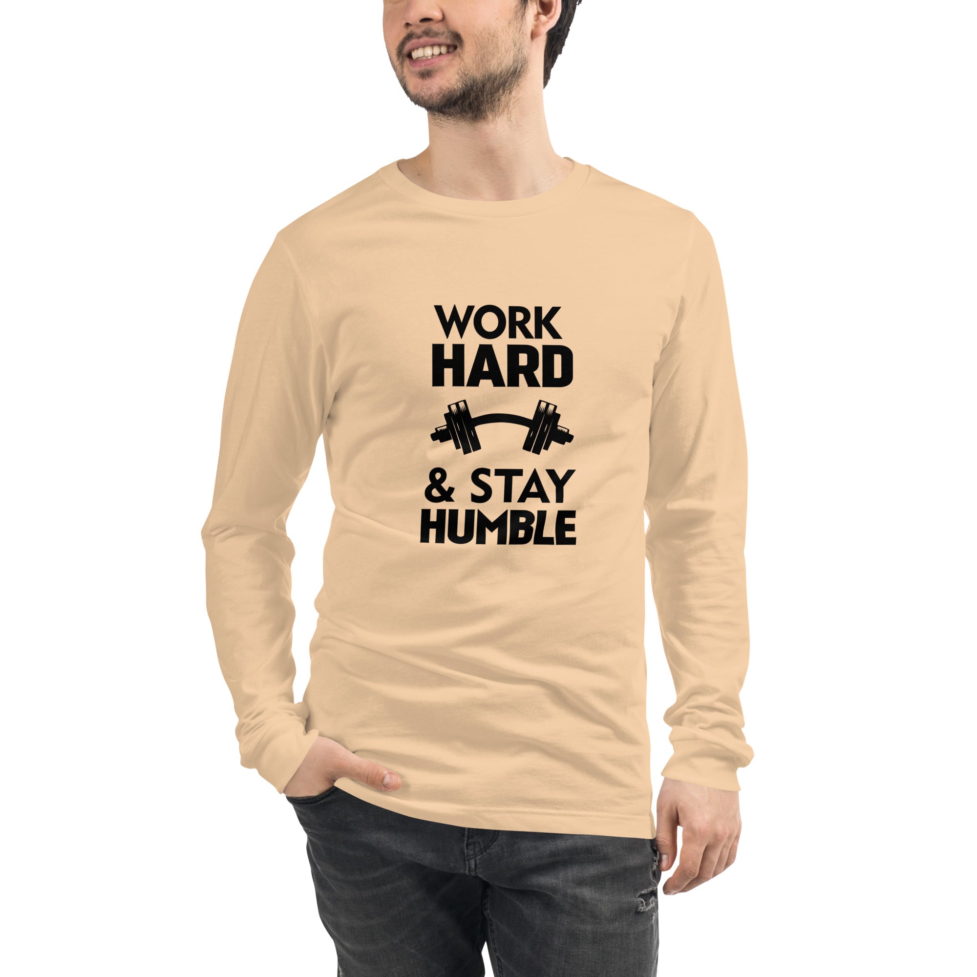 WORK HARD & STAY HUMBLE - Unisex Long Sleeve Tee