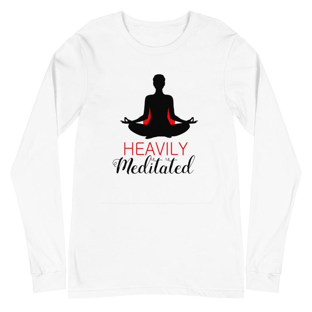 HEAVILY MEDITATED - Unisex Long Sleeve Tee