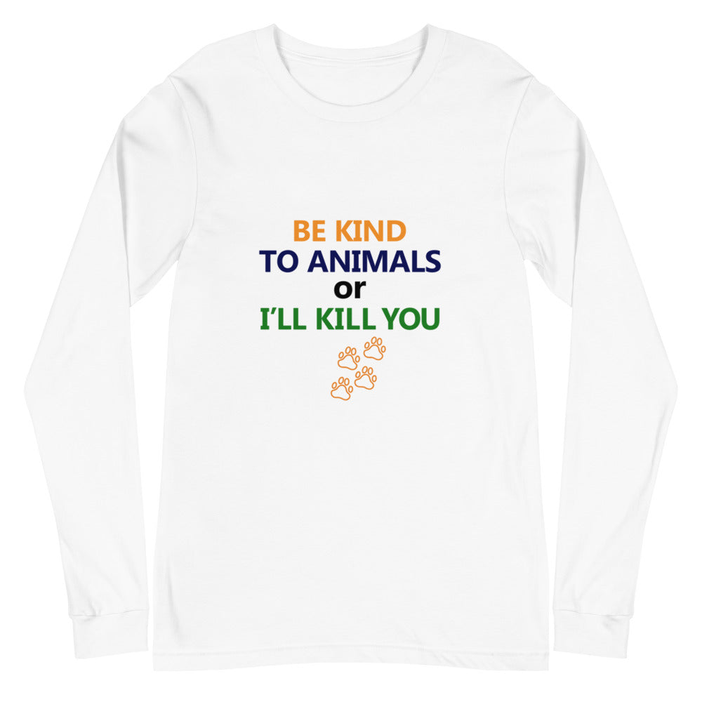 BE KIND TO ANIMALS - Unisex Long Sleeve Tee