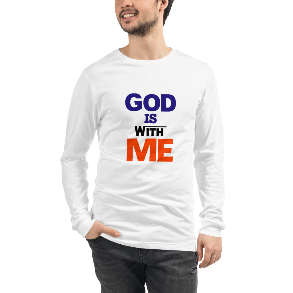 GOD IS WITH ME - Unisex Long Sleeve Tee