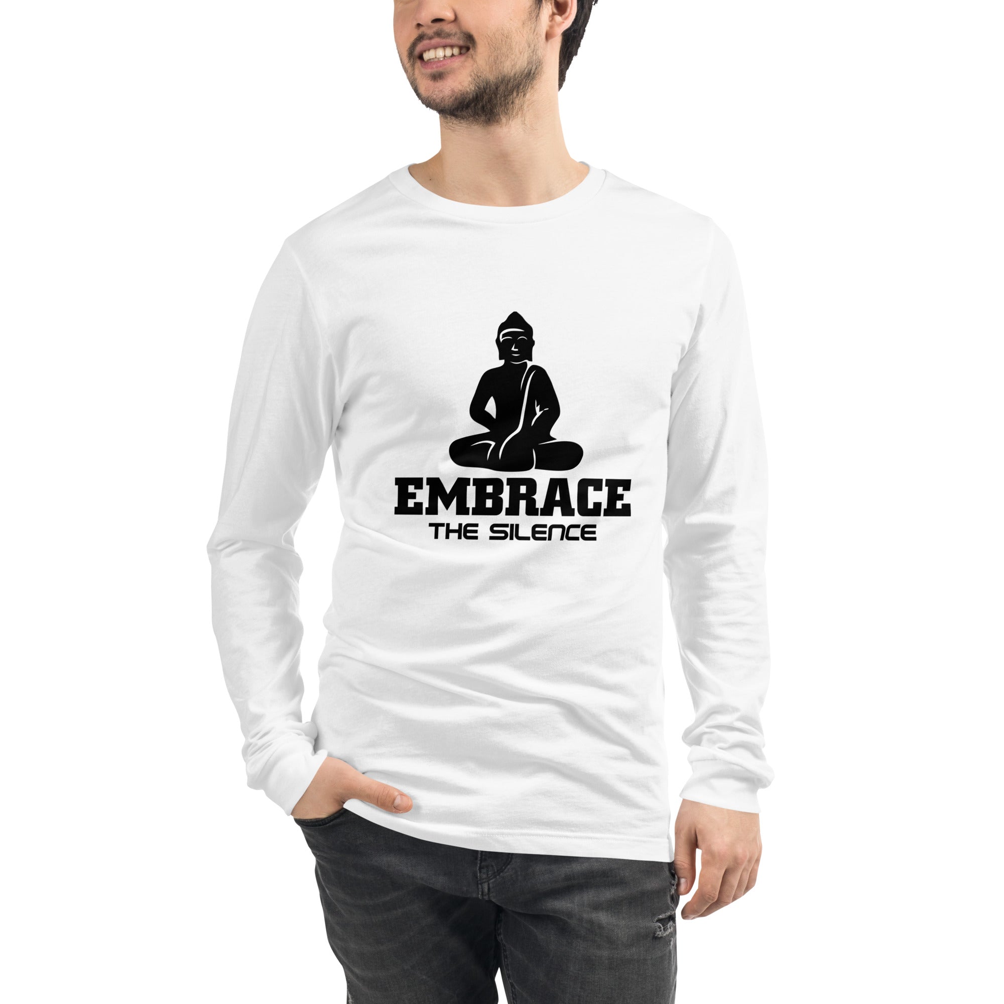 EMBRACE THE SILENCE - Unisex Long Sleeve Tee