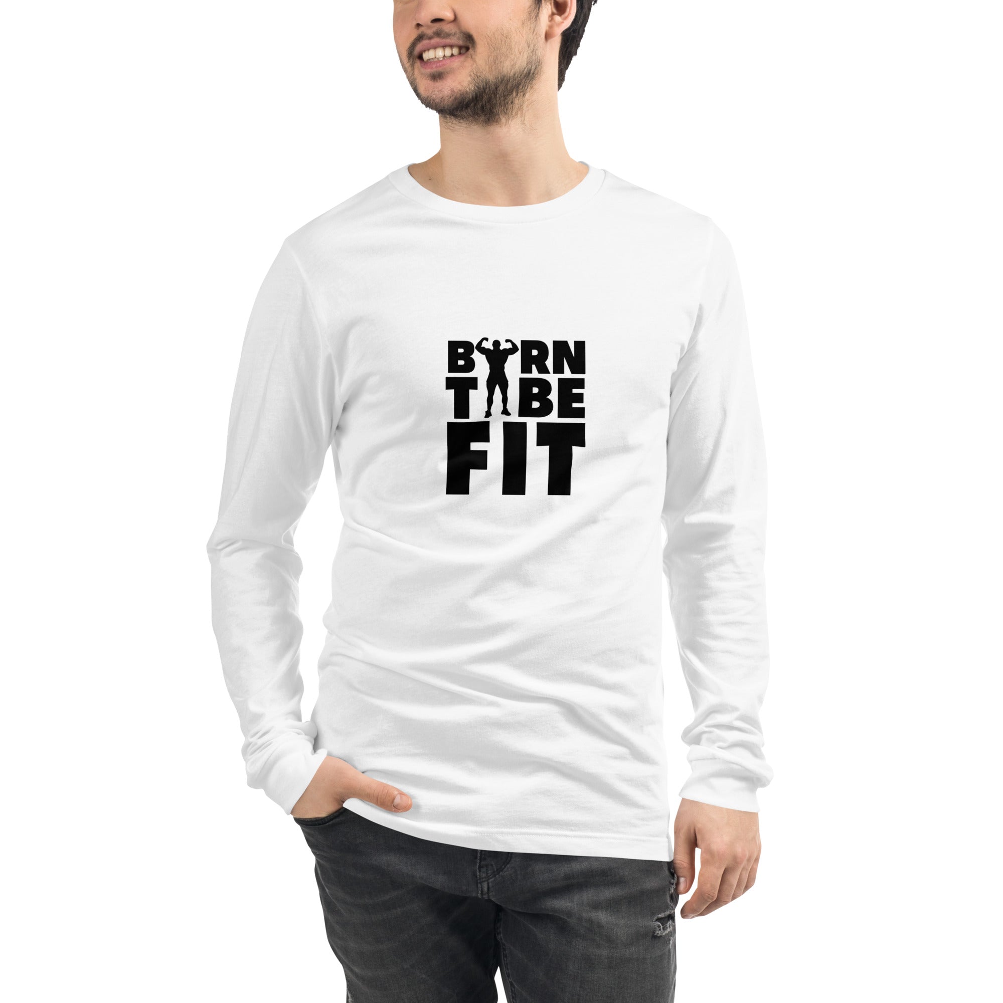 BORN TO BE FIT - Unisex Long Sleeve Tee
