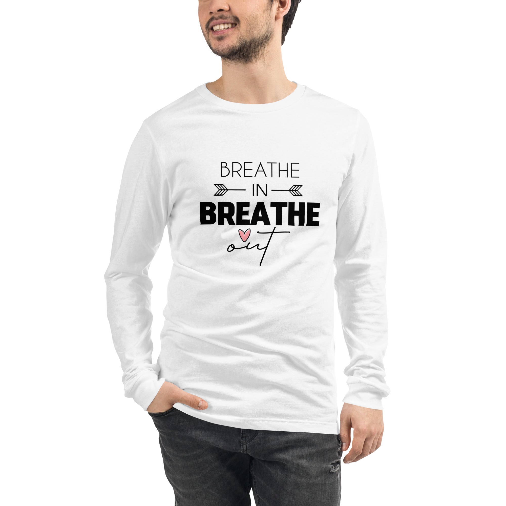 BREATHE IN BREATHE OUT - Unisex Long Sleeve Tee