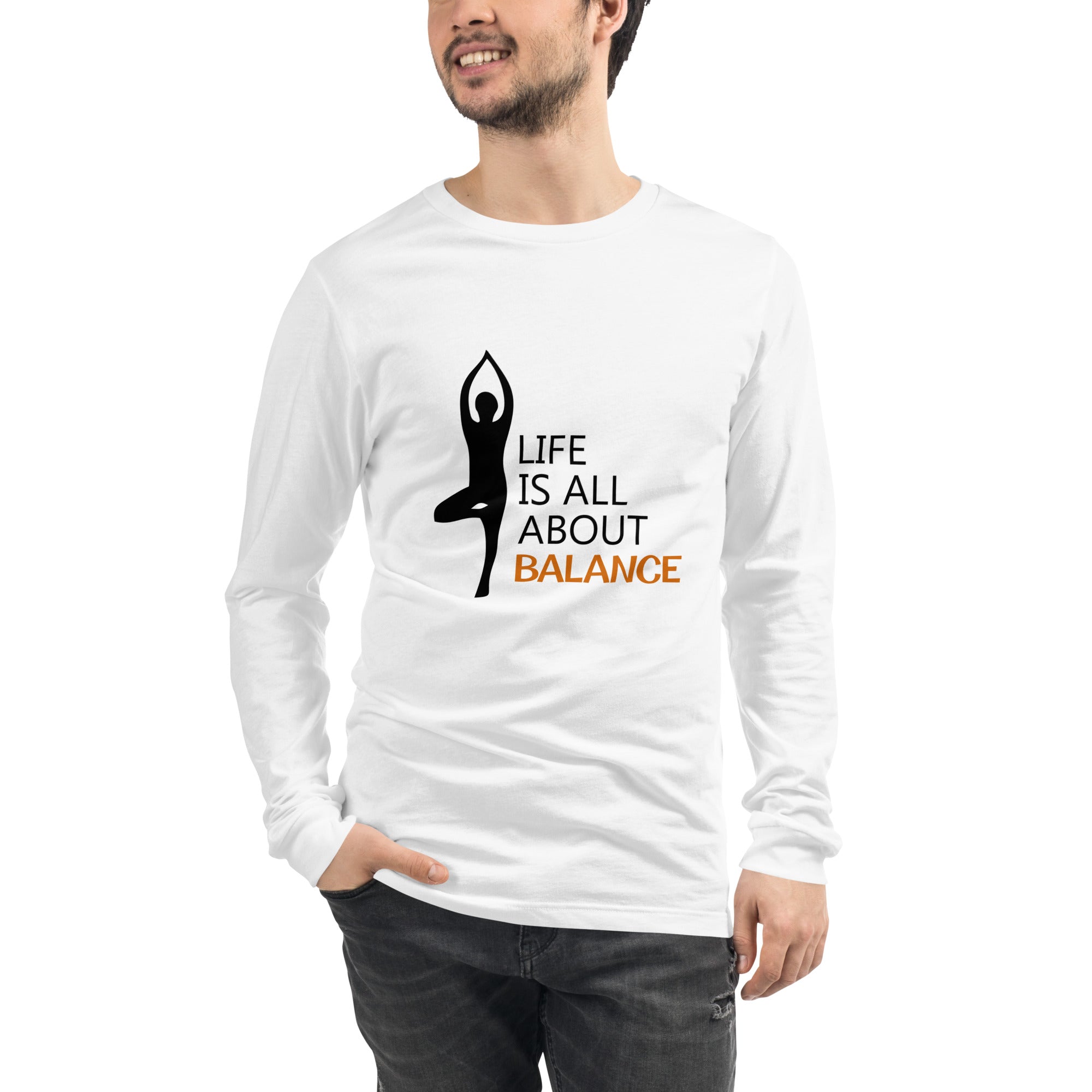 LIFE IS ALL ABOUT BALANCE - Unisex Long Sleeve Tee