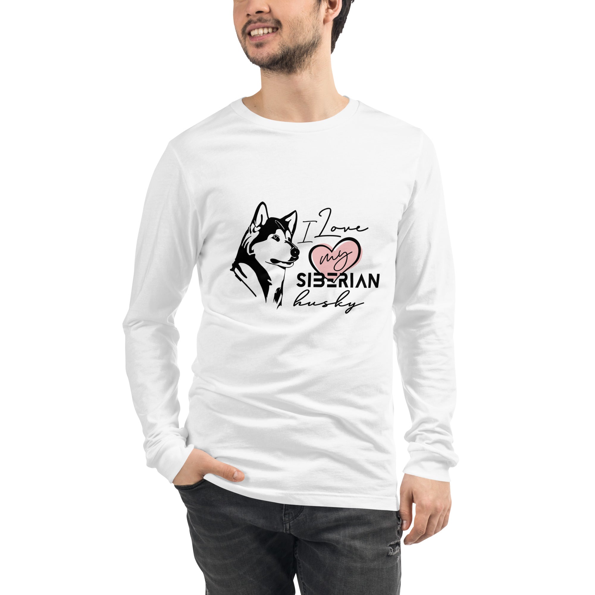 I LOVE MY SIBERIAN HUSKY - Unisex Long Sleeve Tee