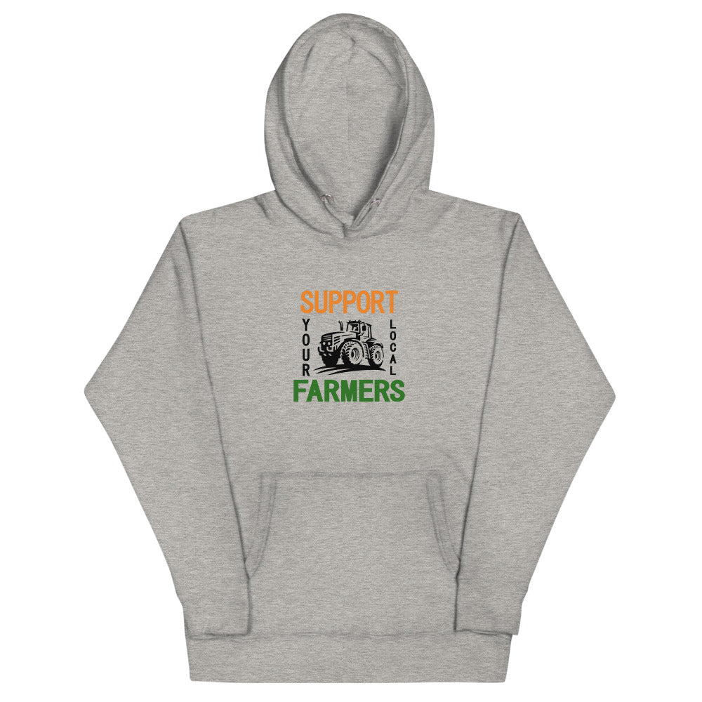 SUPPORT YOUR LOCAL FARMERS - Unisex Hoodie