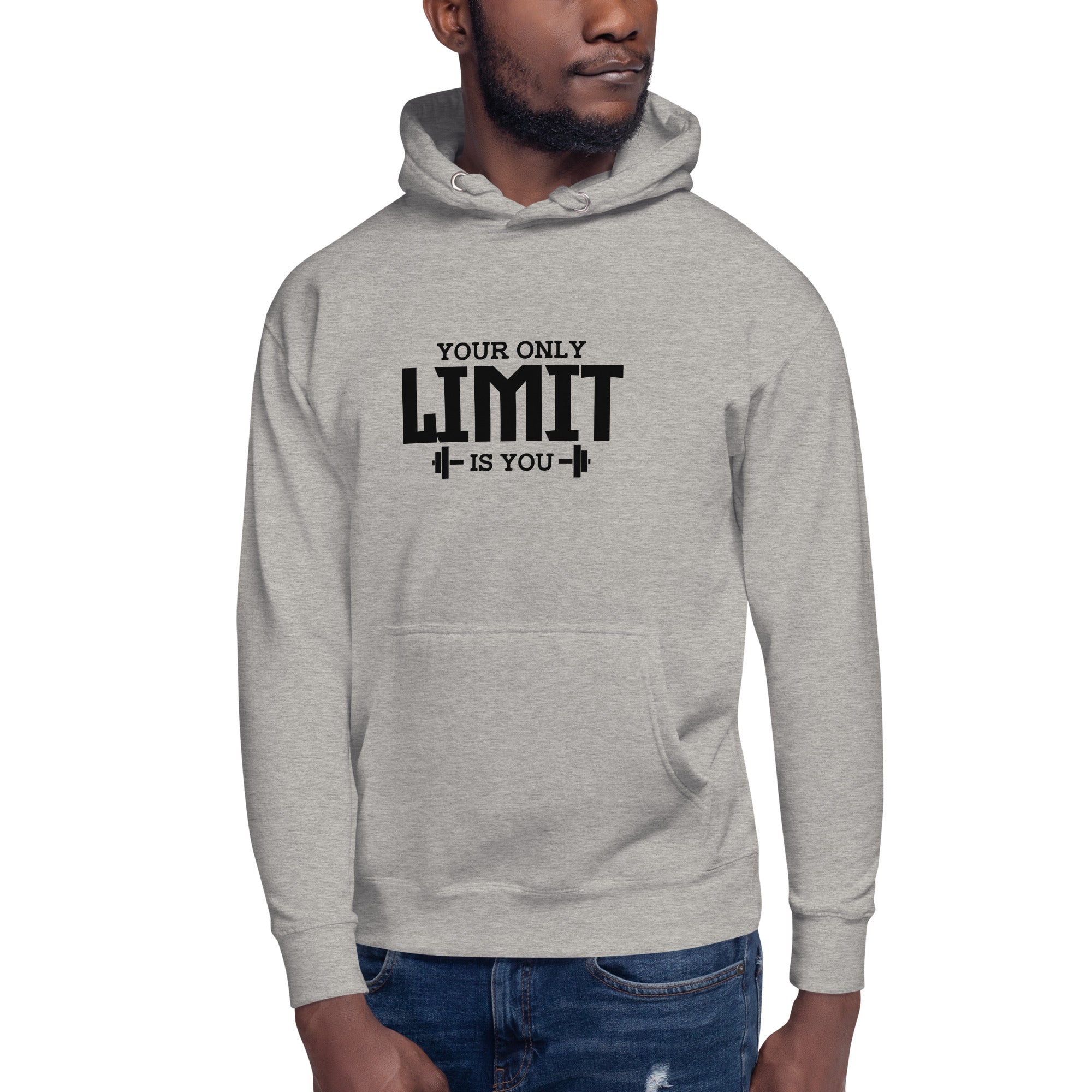 YOUR LIMIT IS YOU - Unisex Hoodie