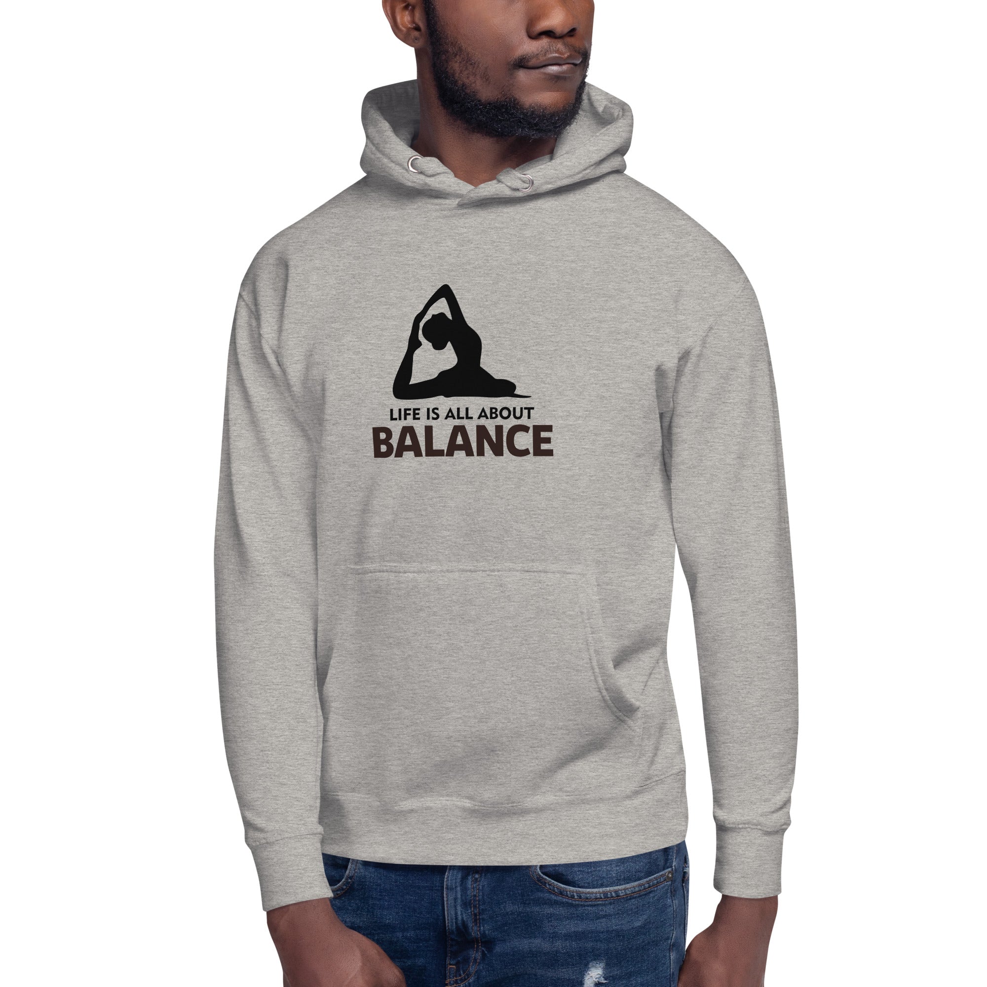 LIFE IS ALL ABOUT BALANCE - Unisex Hoodie