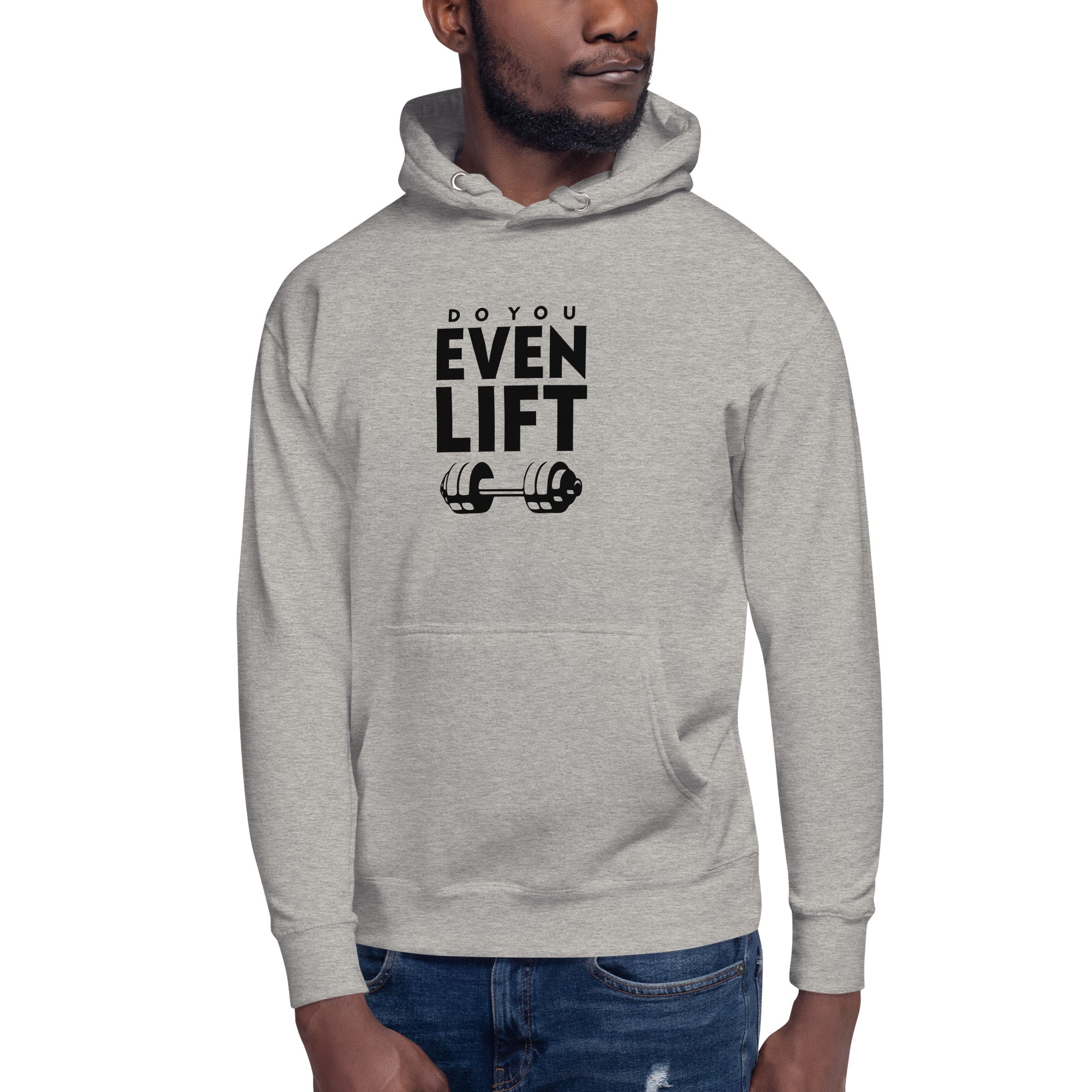 DO YOU EVEN LIFT - Unisex Hoodie