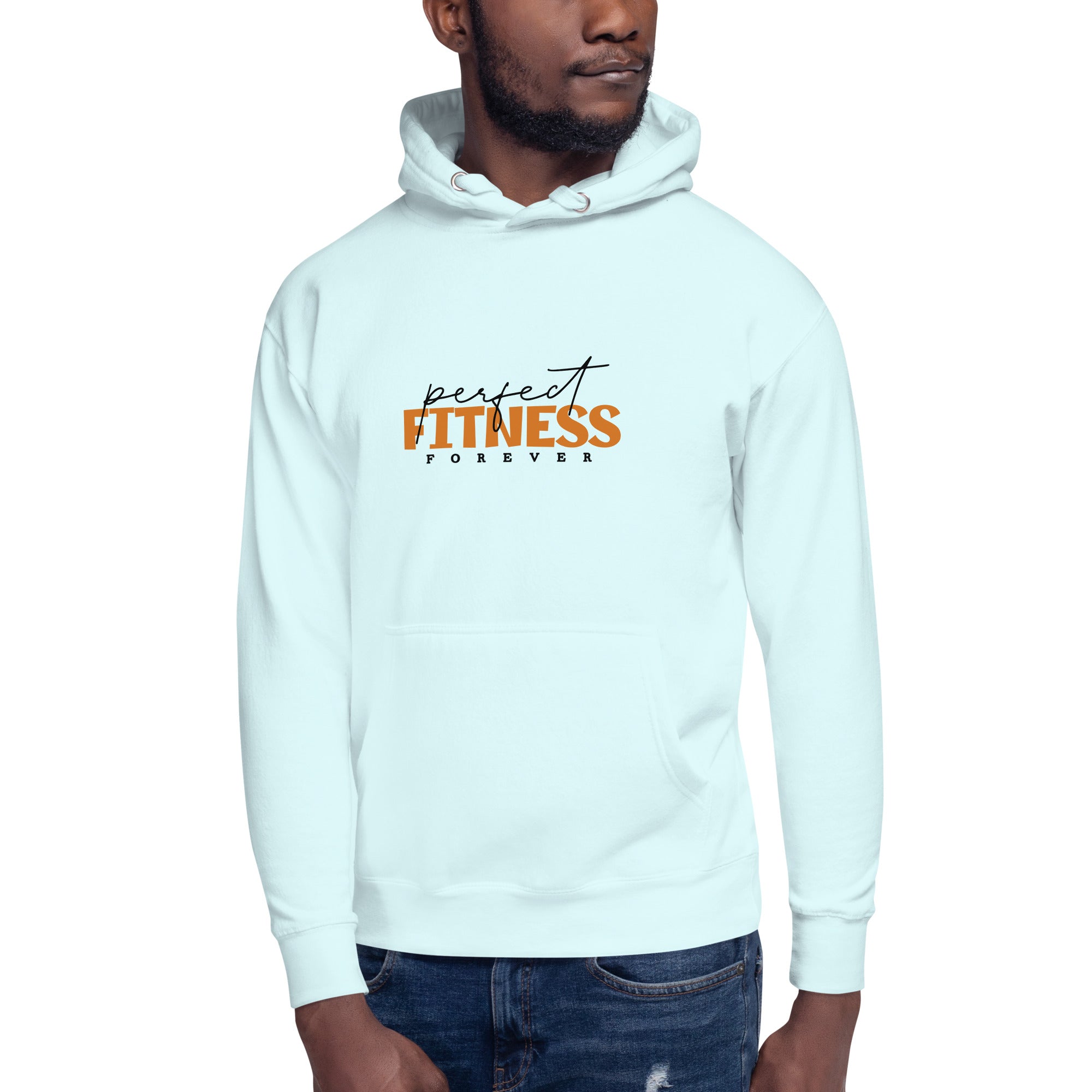 PERFECT FITNESS FOREVER - Unisex Hoodie