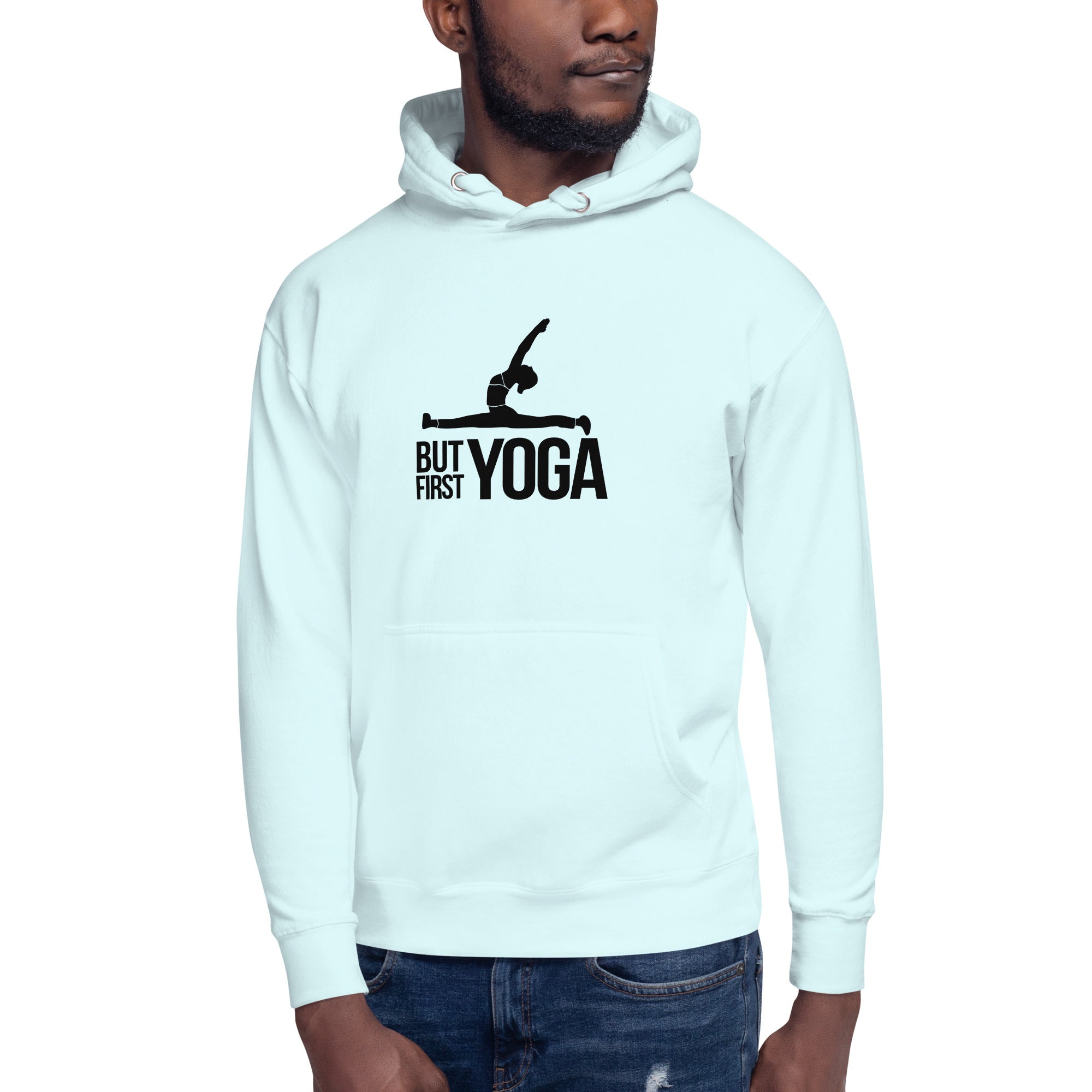 BUT FIRST YOGA - Unisex Hoodie