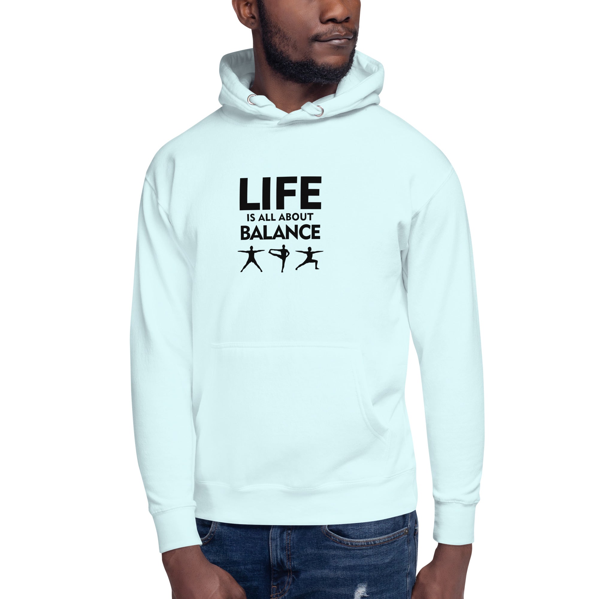 LIFE IS ALL ABOUT BALANCE - Unisex Hoodie