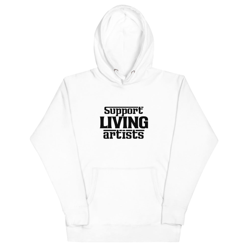 Support living artists- Unisex Hoodie