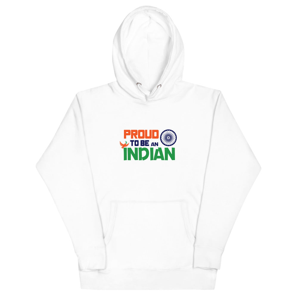 PROUD TO BE AN INDIAN - Unisex Hoodie