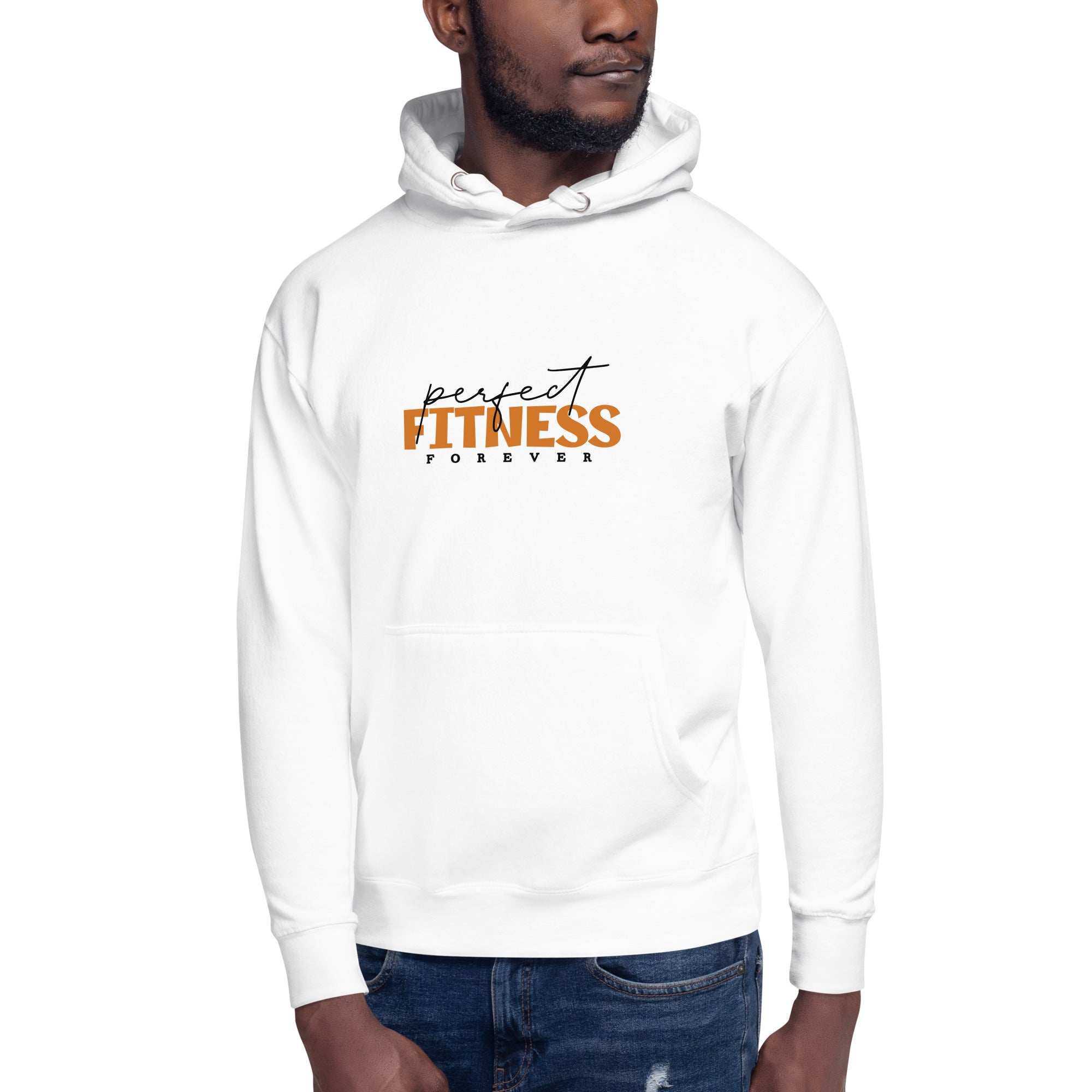 PERFECT FITNESS FOREVER - Unisex Hoodie
